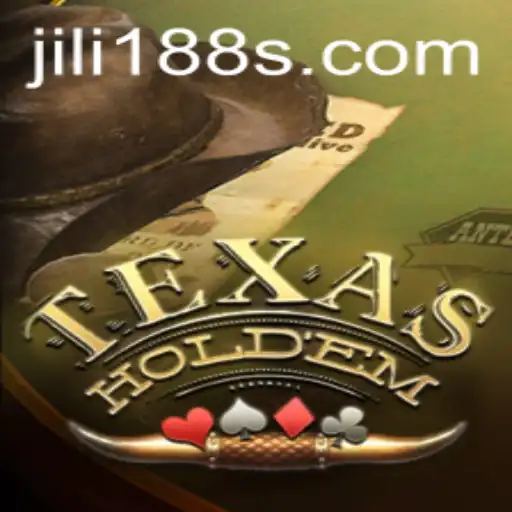 Exploring the World of Texas Holdem and Jili188